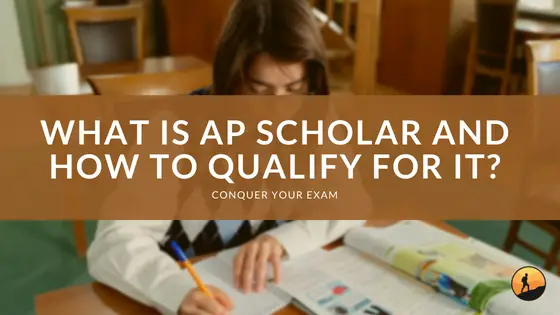 What is AP Scholar and How to Qualify for It?
