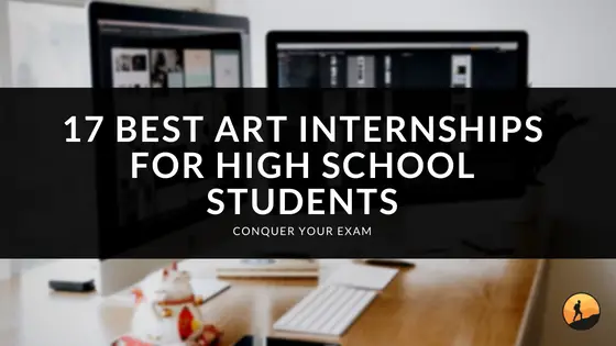 17 Best Art Internships for High School Students