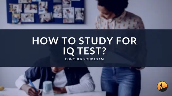 How to Study for IQ Test?