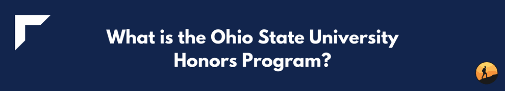 What is the Ohio State University Honors Program?