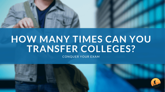 How Many Times Can You Transfer Colleges?