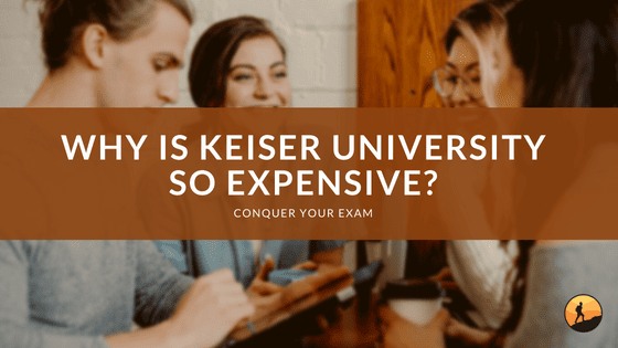 Why is Keiser University So Expensive?