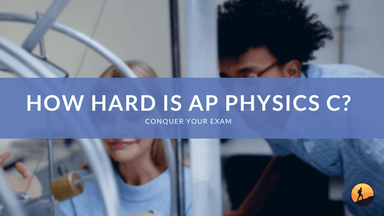 How Hard is AP Physics C?