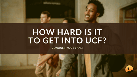 How Hard Is It to Get Into UCF?