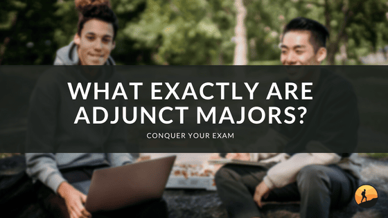 What Exactly are Adjunct Majors?