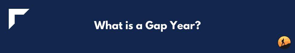 What is a Gap Year?