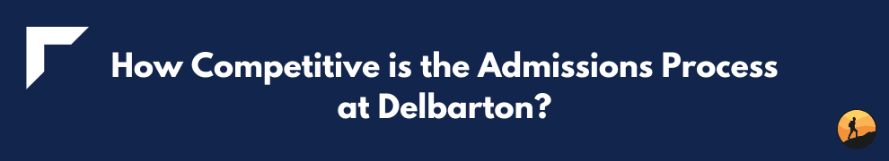 How Competitive is the Admissions Process at Delbarton?