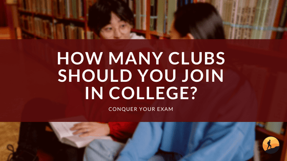 How Many Clubs Should You Join in College?