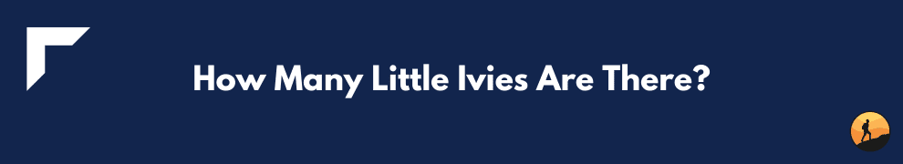 How Many Little Ivies Are There?