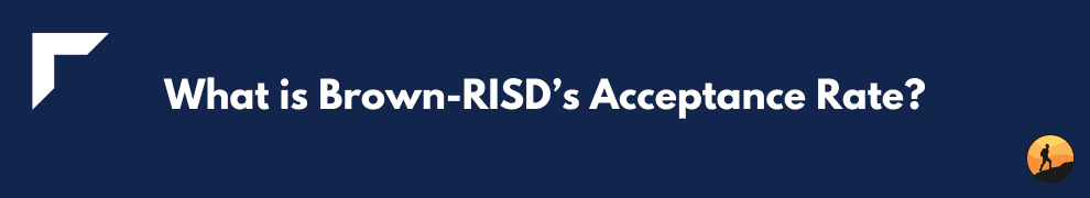 How Hard Is It to Get Into Brown-RISD Dual Degree? | Conquer Your Exam
