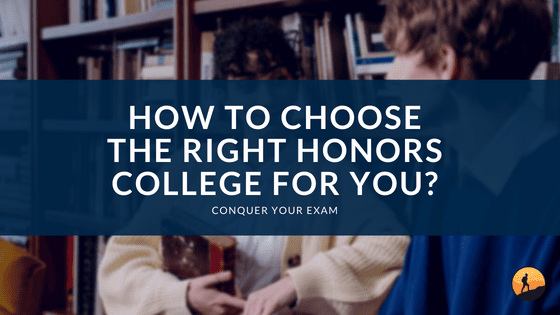 How to Choose the Right Honors College for You?