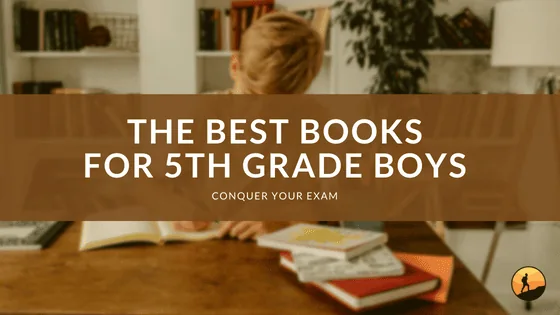 The Best Books for 5th Grade Boys