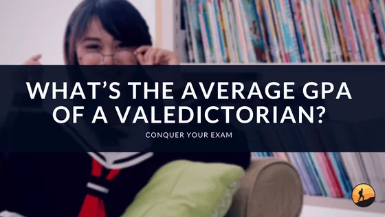 What's the Average GPA of a Valedictorian?